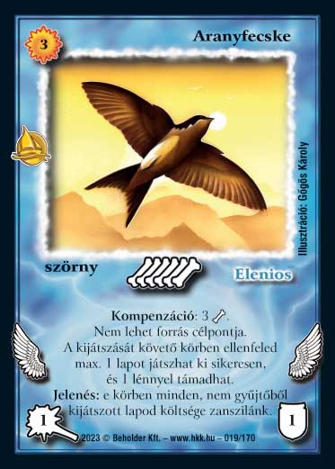 Kiadás: Hódítások
Gyakoriság: ritka