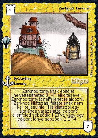 Kiadás: Alappakli, 5. kiadás (Ősök városa)
Gyakoriság: nem gyakori