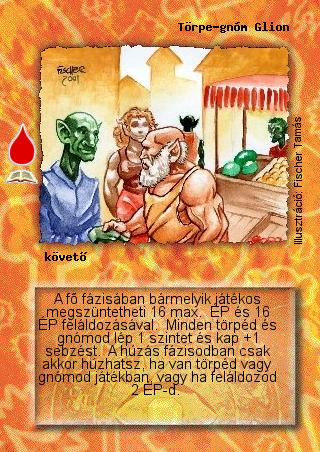 Kiadás: Vérmező (Zén)
Gyakoriság: ritka