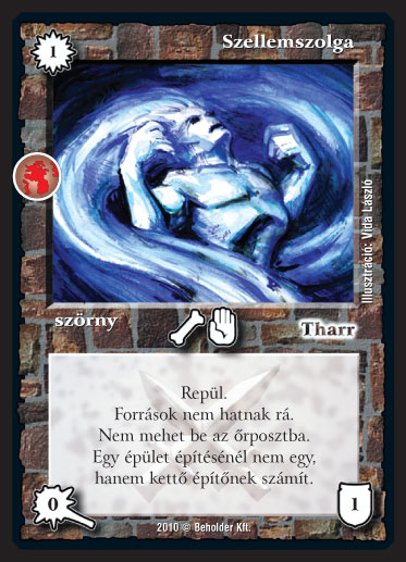 Kiadás: Régmúlt, Alappakli, 9. kiadás (Végzetúr), Örökkévalóság
Gyakoriság: gyakori