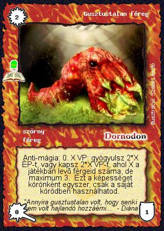 Kiadás: A férgek háborúja (Zén)
Gyakoriság: ritka