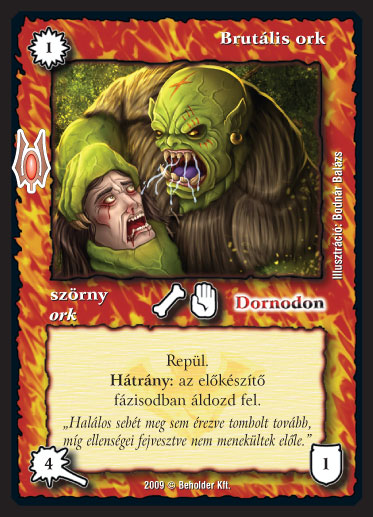 Kiadás: Alappakli, 9. kiadás (Végzetúr)
Gyakoriság: gyakori