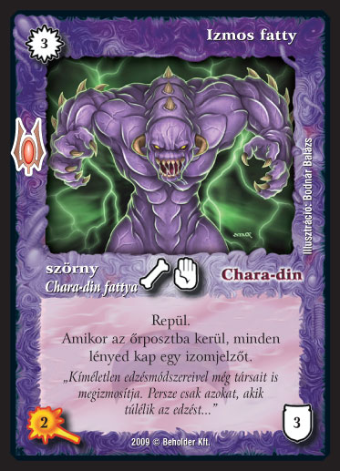 Kiadás: Alappakli, 9. kiadás (Végzetúr)
Gyakoriság: gyakori