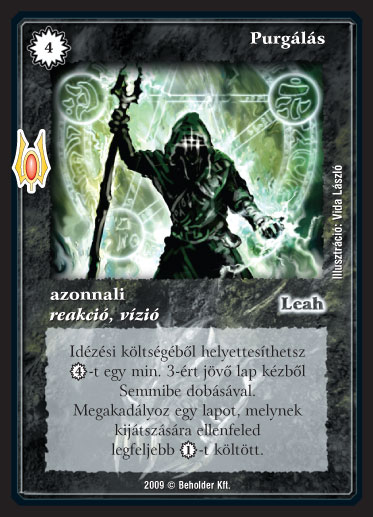 Kiadás: Alappakli, 9. kiadás (Végzetúr)
Gyakoriság: ritka