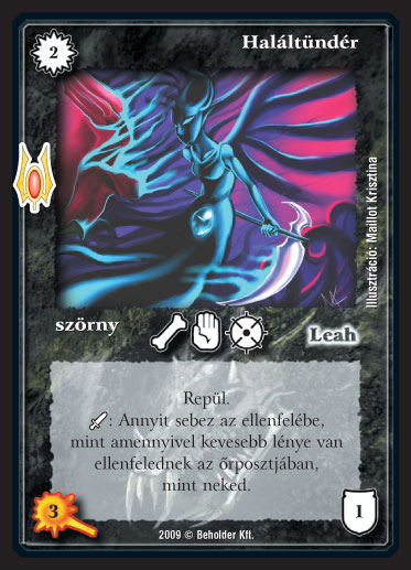 Kiadás: Alappakli, 9. kiadás (Végzetúr)
Gyakoriság: ritka