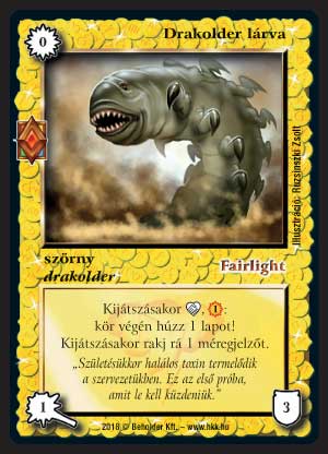 Kiadás: Elemi erők
Gyakoriság: gyakori