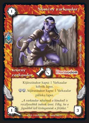 Kiadás: Elemi erők
Gyakoriság: nem gyakori