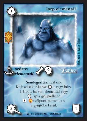 Kiadás: Elemi erők
Gyakoriság: ritka
