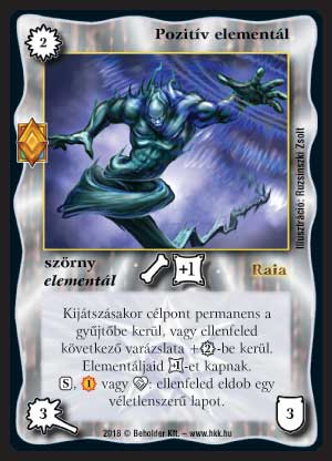 Kiadás: Elemi erők
Gyakoriság: ritka