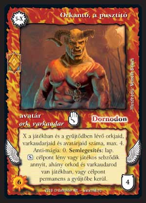 Kiadás: Elemi erők
Gyakoriság: ritka