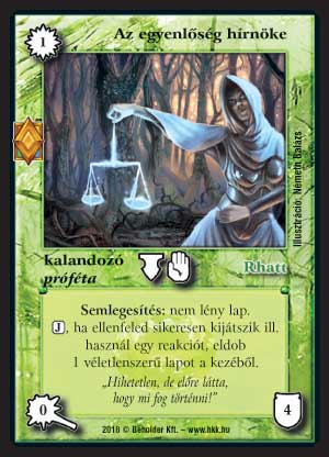 Kiadás: Elemi erők
Gyakoriság: ritka