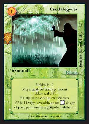 Kiadás: Elemi erők
Gyakoriság: ritka