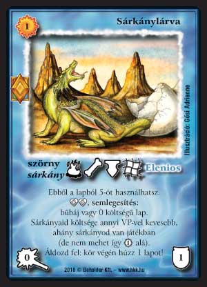 Kiadás: Elemi erők
Gyakoriság: ritka