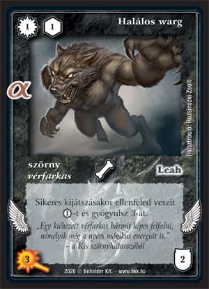 Kiadás: Alfa pakli – Vérfarkasok
Gyakoriság: gyakori