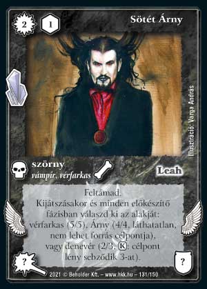 Kiadás: Kristályláz
Gyakoriság: nem gyakori